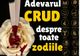 Adevărul CRUD despre fiecare zodie. Vezi ce latură ASCUNSĂ ai!