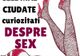 Curiozități halucinante despre SEX