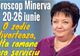 Horoscop Minerva 20-26 iunie 2016. O zodie divorțează, alta rămâne fără loc de muncă