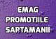 eMAG – Start de saptamana in forta: 4 promotii imense se desfasoara simultan. Reduceri de 50%