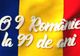 O 9 Românie la 99 de ani!