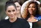 Meghan Markle îi poartă ghinion prietenei sale, Serena Williams? Eşecuri pe linie pentru americancă