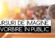 CCIR organizează cursuri de imagine și vorbire în public (P)