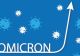 OMS, anunț îngrijorător: o subvariantă a virusului Omicron, detectată în 57 de țări, inclusiv în România 