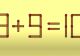 Testul IQ de joi! Doar oamenii extrem de deștepți pot calcula 8+9=10