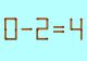 TEST IQ la final de săptămână! Poți corecta ecuația 0 - 2 = 4 mutând un singur băț?