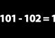TEST IQ doar pentru cei mai deștepți români. Cum poți corecta ecuația 101 - 102 = 1 mutând o singură cifră?