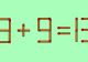 Test IQ doar pentru românii deștepți. În cât timp poți corecta 9+9=13?